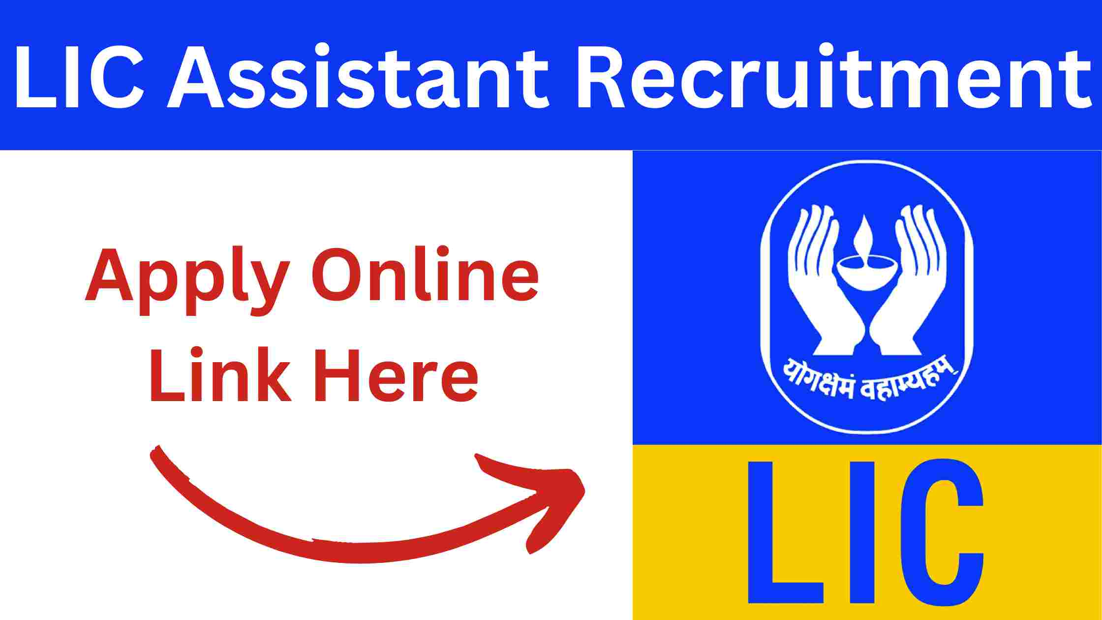 LIC Assistant Recruitment