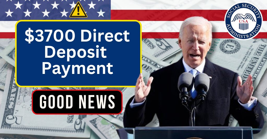 3700-direct-deposit-payment-eligibility-june-2024-