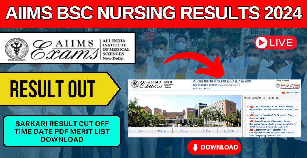 AIIMS BSc Nursing Result 2024 - Sarkari Result Cut off Time Date PDF Merit List Download Direct Link June