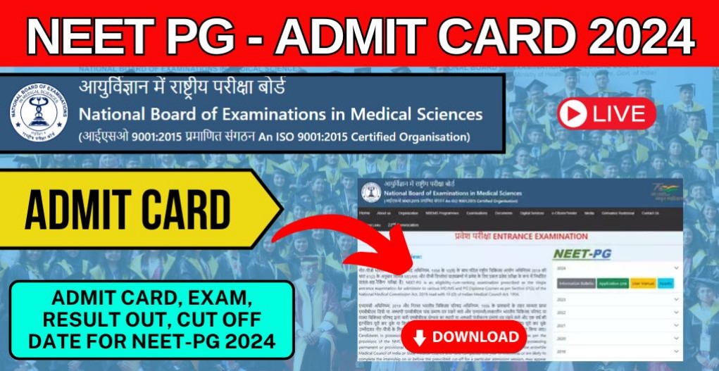 NEET PG 2024: Admit Card Released Today at official natboard.edu.in - Hall Ticket, Exam Date, Cut Off Date