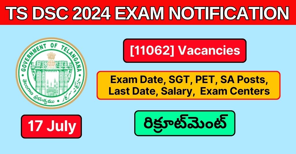 TS DSC 2024 Exam Notification [11062] Vacancies Exam Date 2024