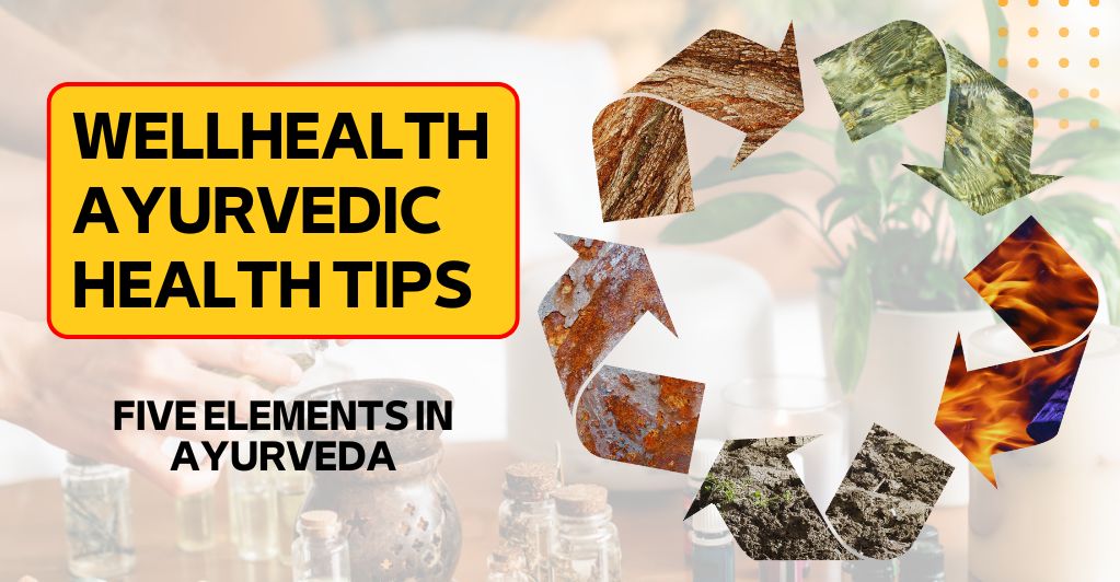 WellHealth Ayurvedic Health Tips