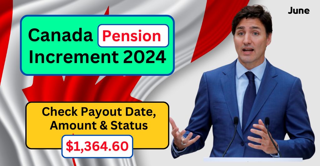 canada-pension-payment-increase-june-2024