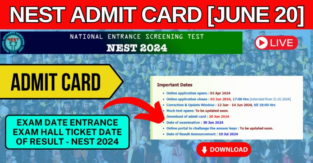 nest-admit-card-june-20-exam-details-download-link-exam-date-entrance-exam-2