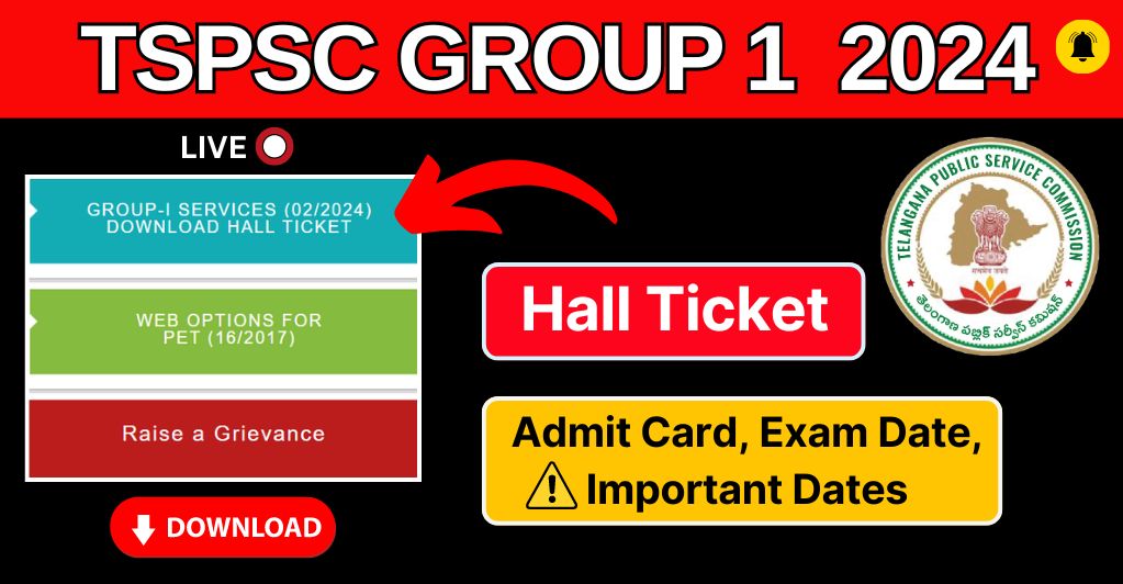 tspsc.gov.in Result TSPSC Group 1 Hall Ticket Download 2024