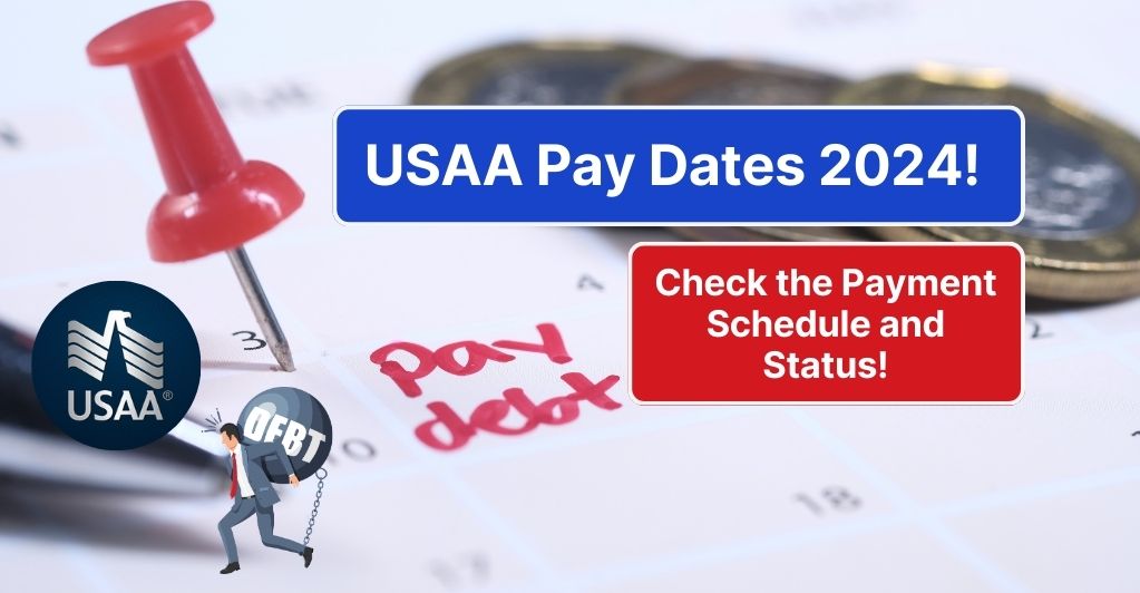 usaa-pay-dates-2024-check-the-payment-schedule-and-status