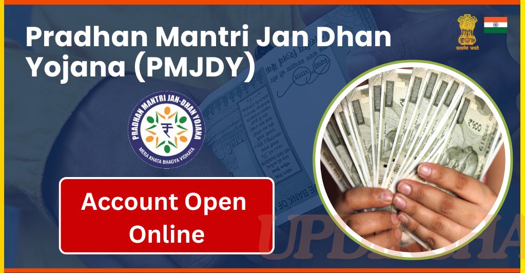 Pradhan Mantri Jan Dhan Yojana (PMJDY) - Account Open Online_