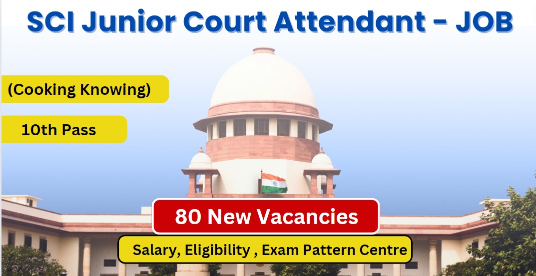 SCI Junior Attendant Job-Supreme Court Recruitment