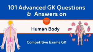 Advanced GK Questions on Human Body With Answer