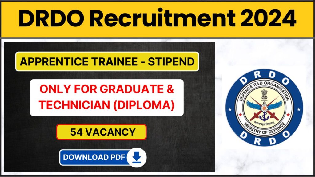 DRDO Recruitment 2024 Engineering Jobs Apprentice Trainee