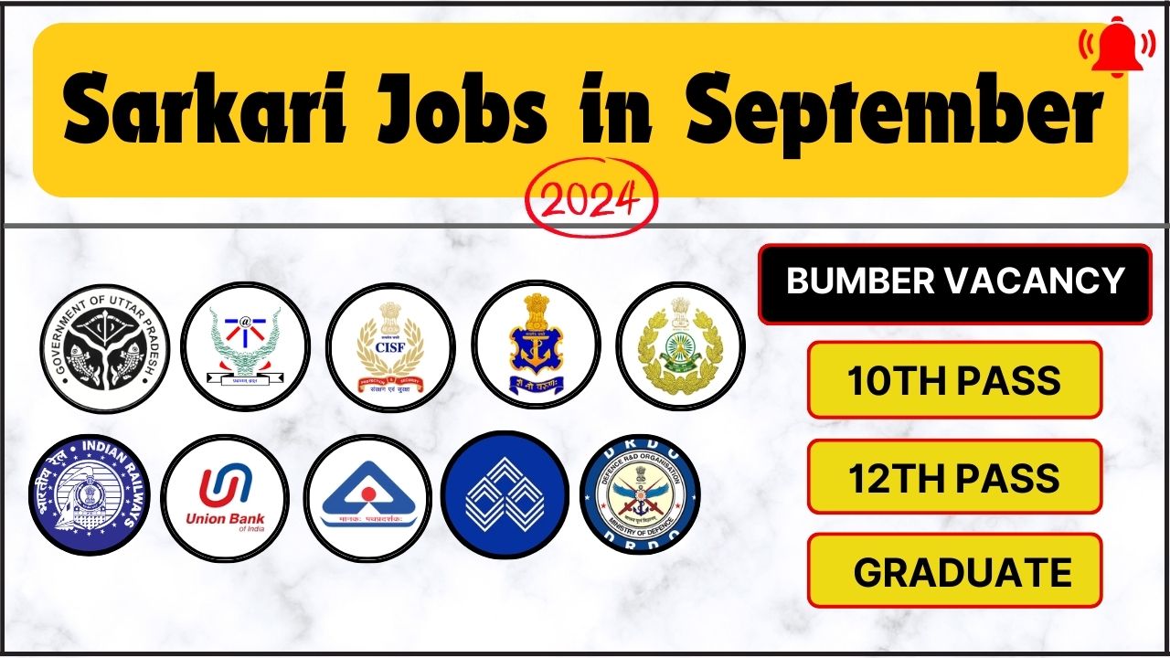 List of Sarkari Jobs in September 2024