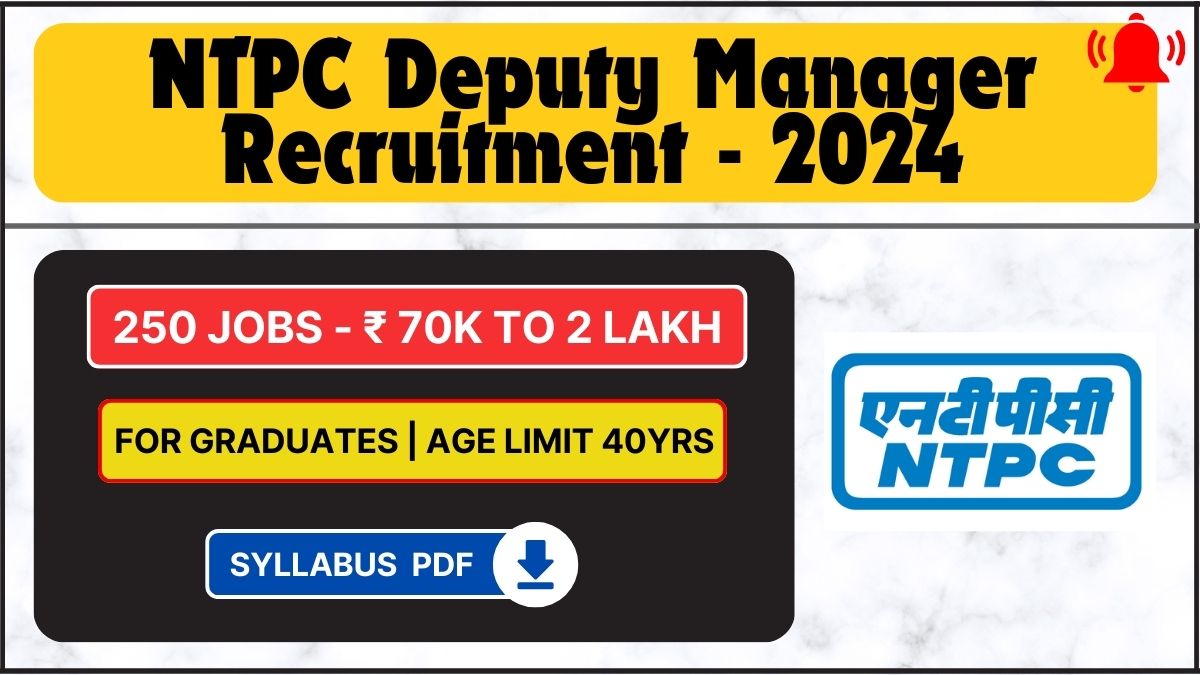 NTPC Deputy Manager Recruitment 2024