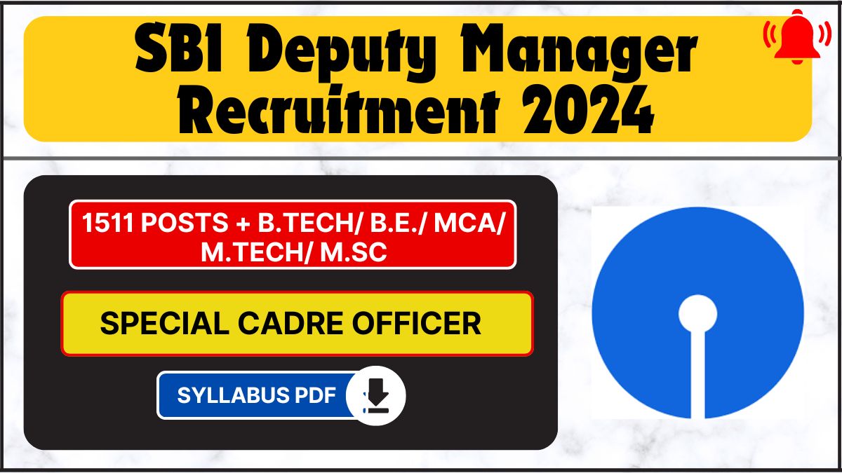 SBI Deputy Manager Recruitment 2024 Special Cadre Officer