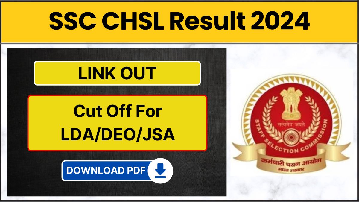 SSC CHSL Result 2024 Link Out Cut Off For LDADEOJSA